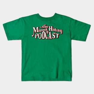 The Muppet History Podcast Kids T-Shirt